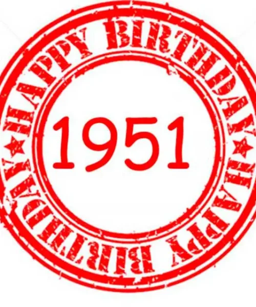 Happy Birthday 1951