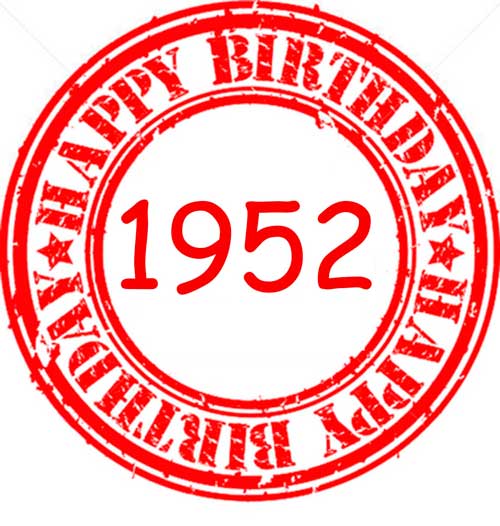 Happy Birthday 1952