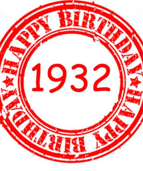 Happy Birthday 1932